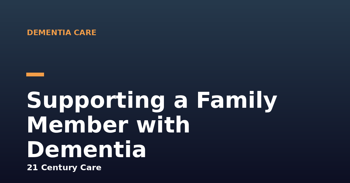 Supporting a Family Member with Dementia